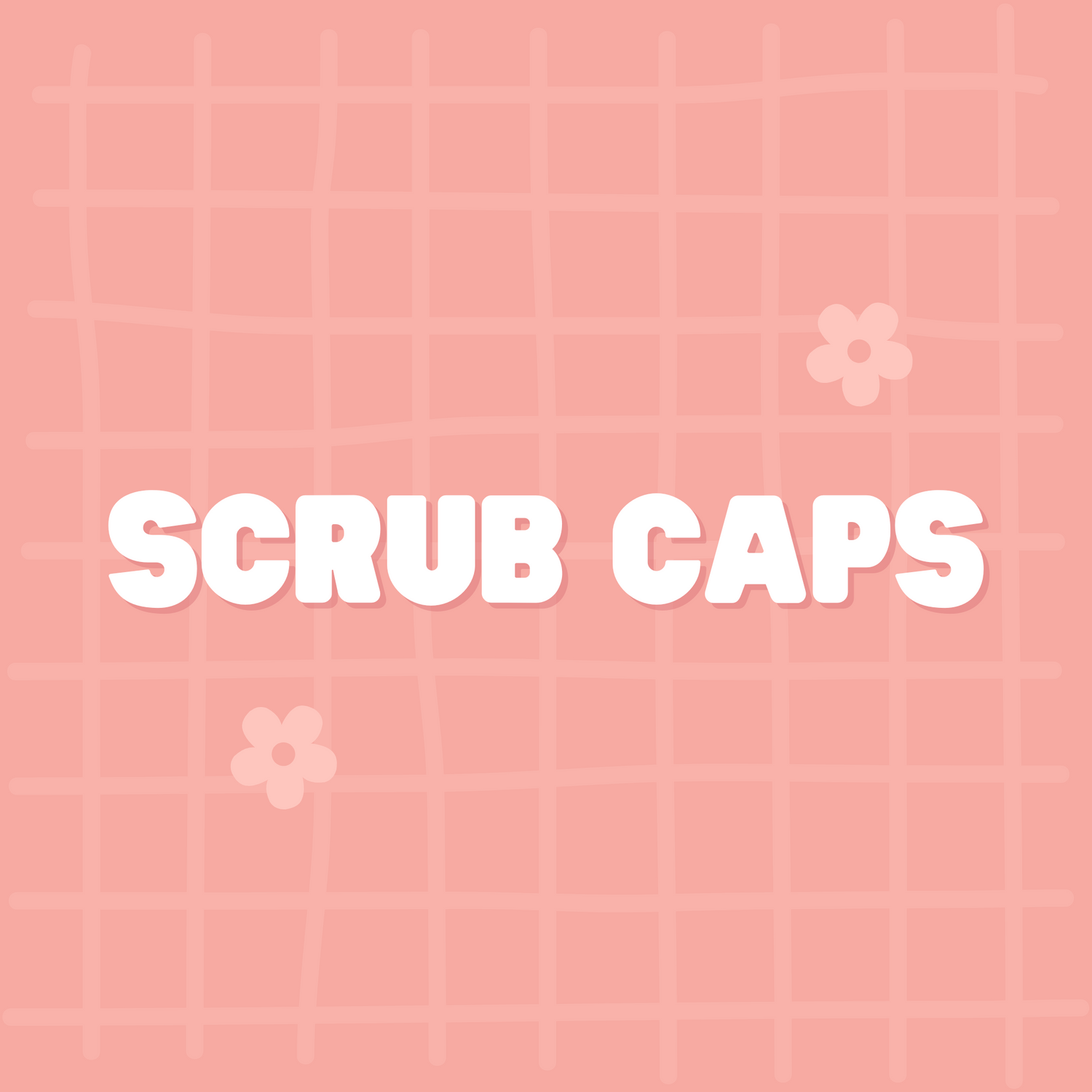 Scrub Caps