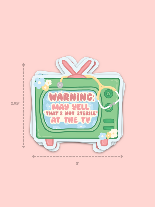 That's Not Sterile TV Sticker