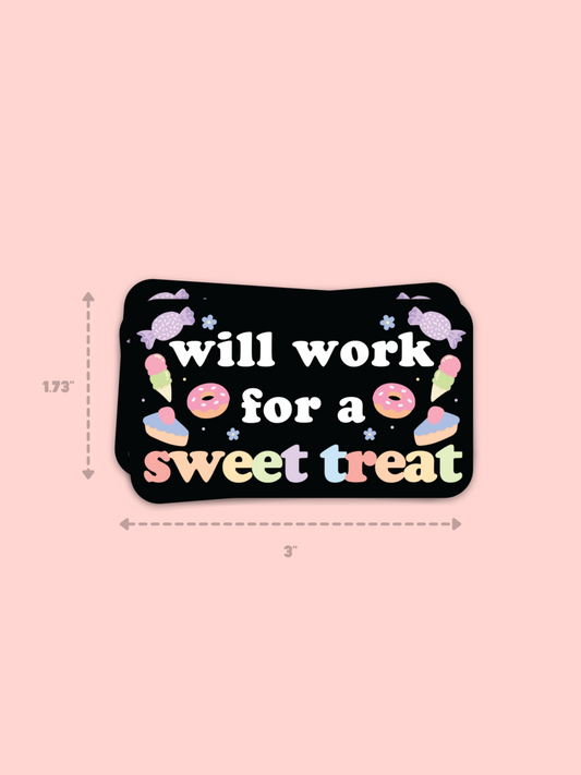 Work for Sweet Treat Sticker