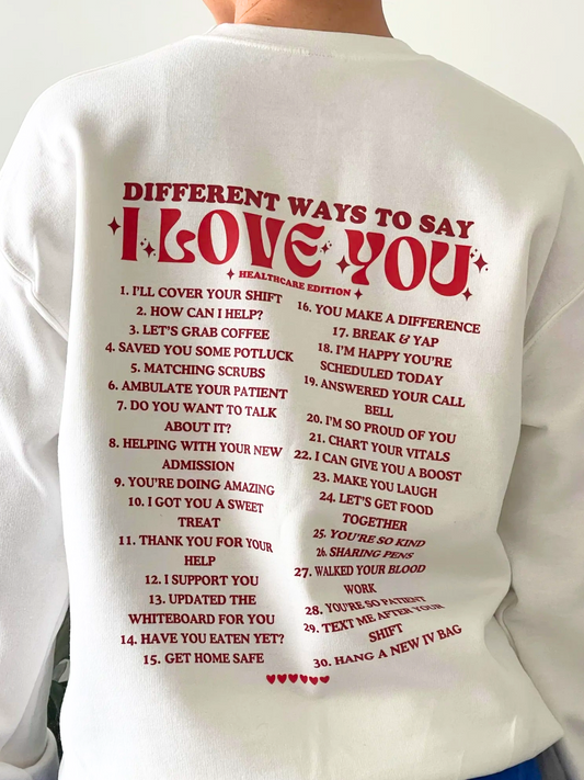 Different Ways to Say I Love You Crewneck