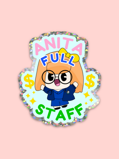 Anita Full Staff Glitter Sticker