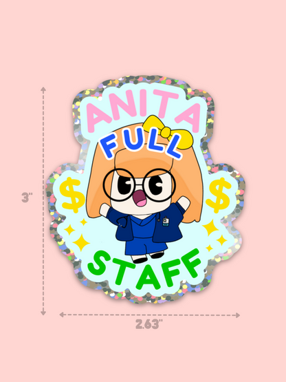 Anita Full Staff Glitter Sticker