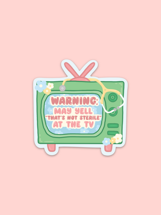 That's Not Sterile TV Sticker